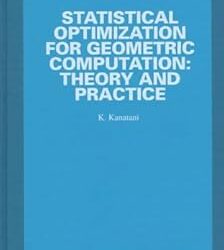 Statistical Optimization for Geometric Computation