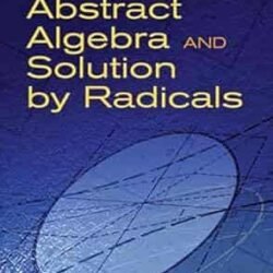 Abstact Algebra And Solution By Radical
