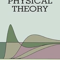 A Survey Of Physical Theory