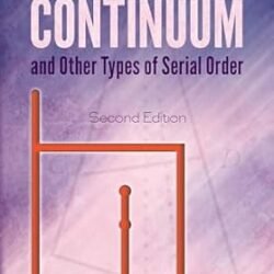 Continuum And Other Types Of Serial Order