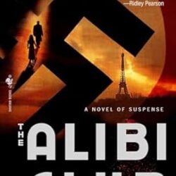 The Alibi Club: A Novel