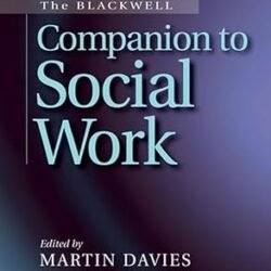 The Blackwell Companion To Social Work
