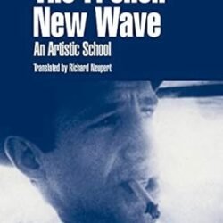The French New Wave-An Artistic School