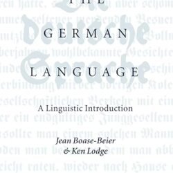 The German Language: A Linguistic Introduction
