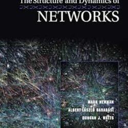 The Structure And Dynamics Of Networks