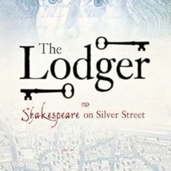 The Lodger: Shakespeare on Silver Street