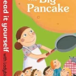 Read It Yourself : The Big Pancake Level 1