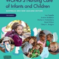 Wong's Nursing Care of Infants and Children For Students