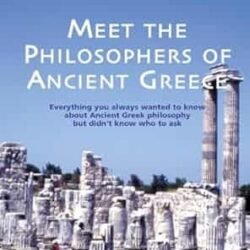Meet The Philosophers Of Ancient Greece