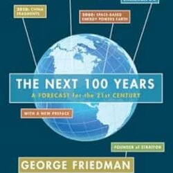 The Next 100 Years