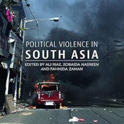 Political Violence in South Asia