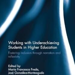 Working With Underachieving Students In Higher Education
