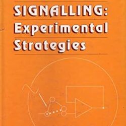 Cell Signalling: Experimental Strategies