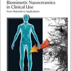 Biomimetic Nanoceramics In Clinical Use From Materials To Applications
