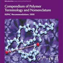 Compendium of Polymer Terminology and Nomenclature