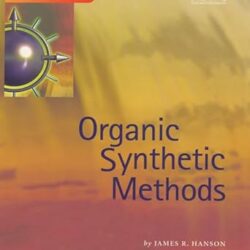 Organic Synthetic Methods: Volume 12