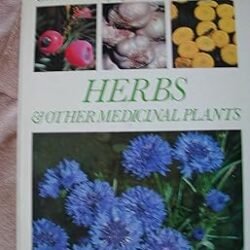 Herbs and Other Medicinal Plants
