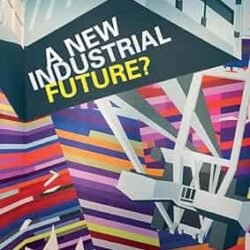 A New Industrial Future