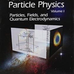 Advance Particle Physics Volume I