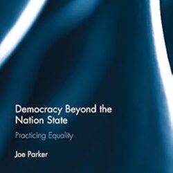 Democracy Beyond the Nation State
