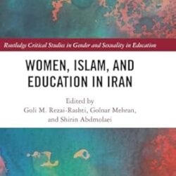 Women Islam And Education In Iran