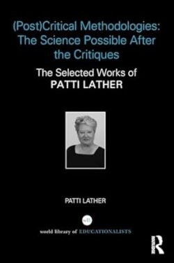 (Post)Critical Methodologies: The Science Possible After The Critiques