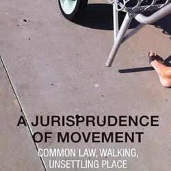A Jurisprudence Of Movement