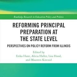 Reforming Principal Preparation At The State Level