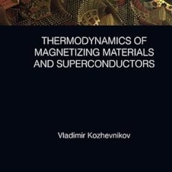 Thermodynamics Of Magnetizing Materials And Superconductors