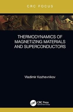 Thermodynamics Of Magnetizing Materials And Superconductors