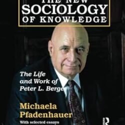 The New Sociology Of Knowledge