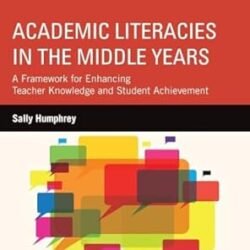 Academic Literacies in the Middle Years