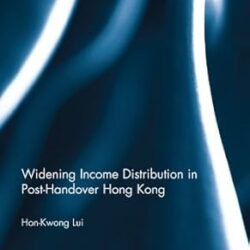 Widening Income Distribution In Post Handover Hong Kong