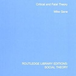 Baudrillard, Routledge Library Editions:Social Theory