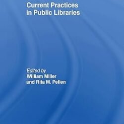 Current Practices In Public Libraries