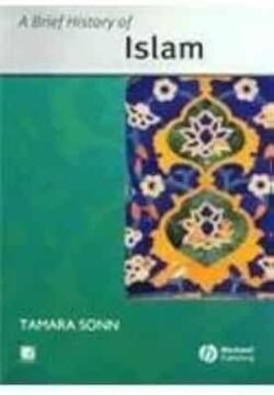 A Brief History Of Islam
