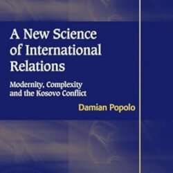 A New Science Of International Relations
