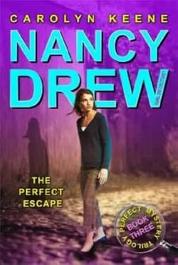 Nancy Drew : The Perfect Escape #32