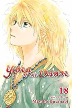 Yona of the Dawn Volume 18
