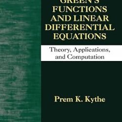Greens Functions And Linear Differential Equations