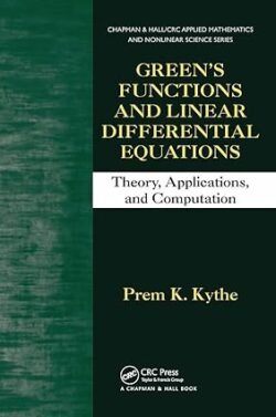 Greens Functions And Linear Differential Equations
