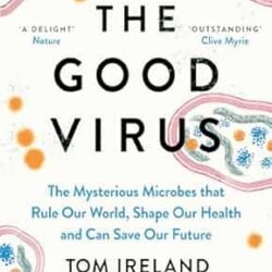 The Good Virus