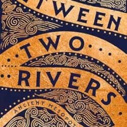 Between Two Rivers
