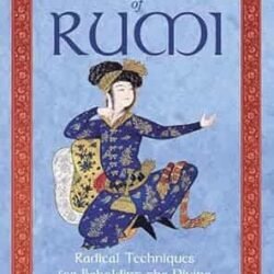 The Spiritual Practices Of Rumi