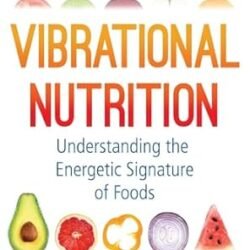 Vibrational Nutrition