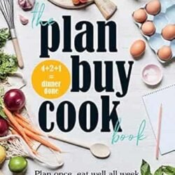 The Plan Buy Cook Book