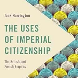 The Uses Of Imperial Citizenship