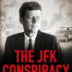 The Jfk Conspiracy