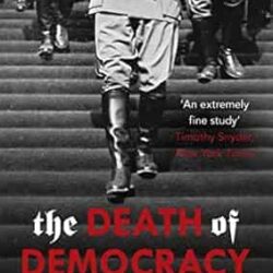The Death of Democracy