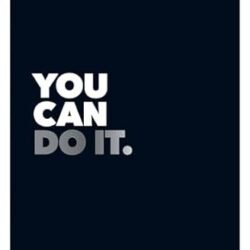 You Can Do It